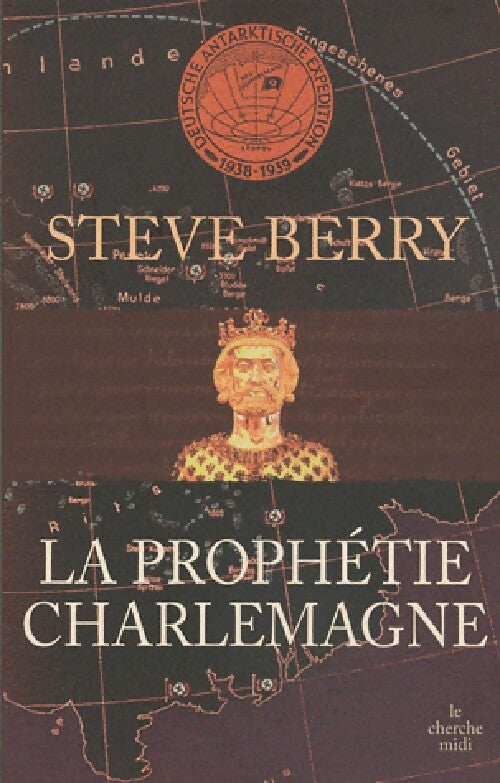 La prophétie Charlemagne - Steve Berry - Livre