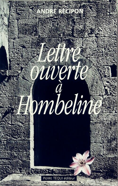 Lettre ouverte à Hombeline - André Récipon - Livre