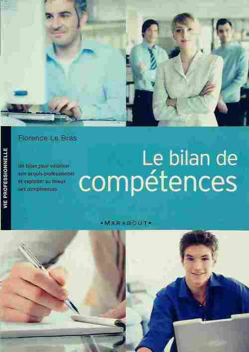 Le bilan de compétences - Florence Le Bras - Livre