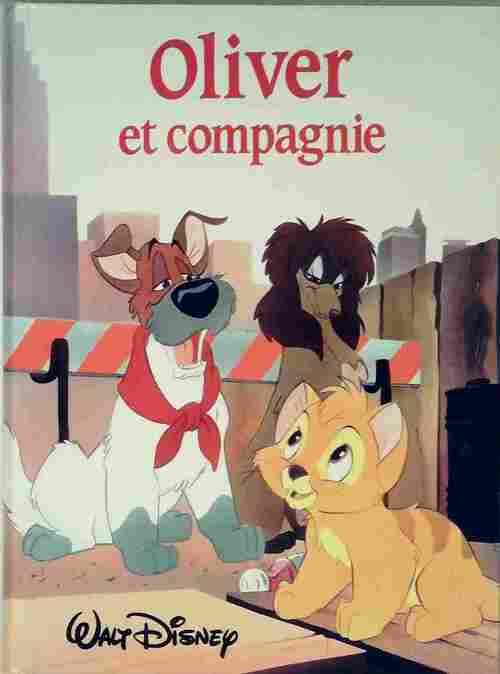 Oliver & Compagnie - Walt Disney - Livre