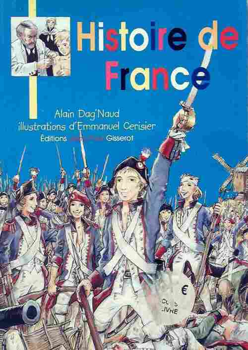 Histoire de France  - Alain Dag'naud - Livre