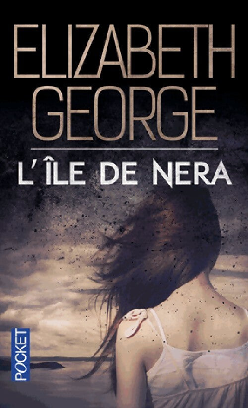 L'île de Nera : The edge of nowhere Tome II - Elizabeth George - Livre