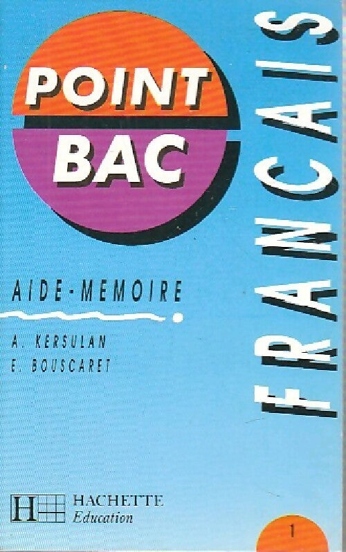 Français - A. Kersulan, E. Bouscaret - Livre