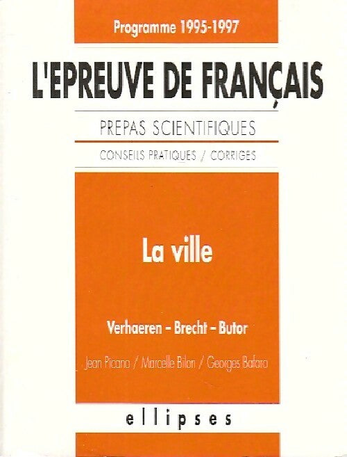 La ville. Epreuve de français prépas scientifiques 1995-1997 - Collectif - Livre
