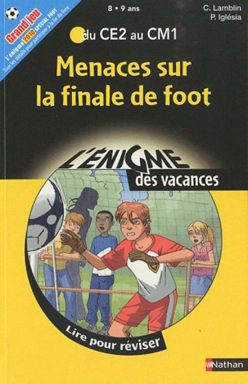 Menaces sur la finale de foot - Christian Lamblin - Livre
