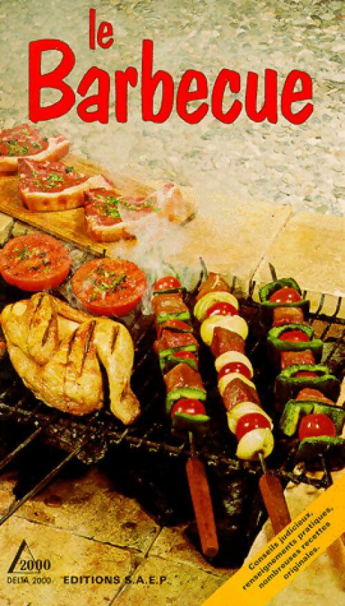 Le barbecue - Annie Perrier-Robert - Livre