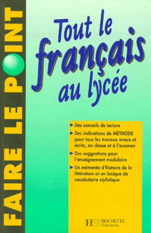 Tout le français au lycée - H. Djian - Livre
