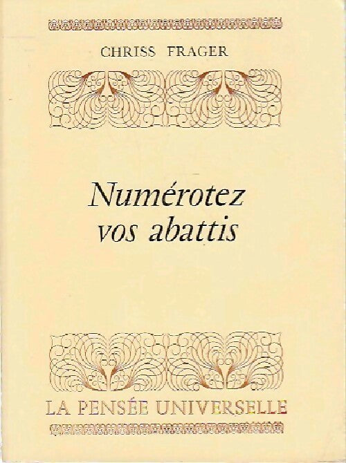 Numérotez vos abattis - Chris Frager - Livre