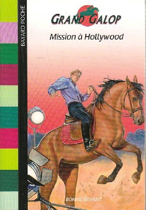 Mission à Hollywood - Bonnie Bryant - Livre
