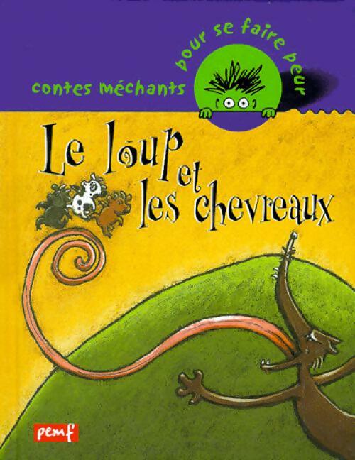 Le loup et les chevreaux - Patrick Hétier - Livre