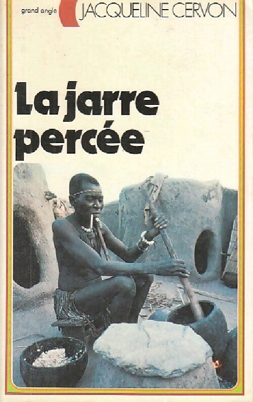 La jarre percée - Jacqueline Cervon - Livre
