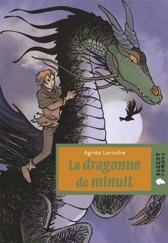 La dragonne de minuit - Agnès Laroche - Livre