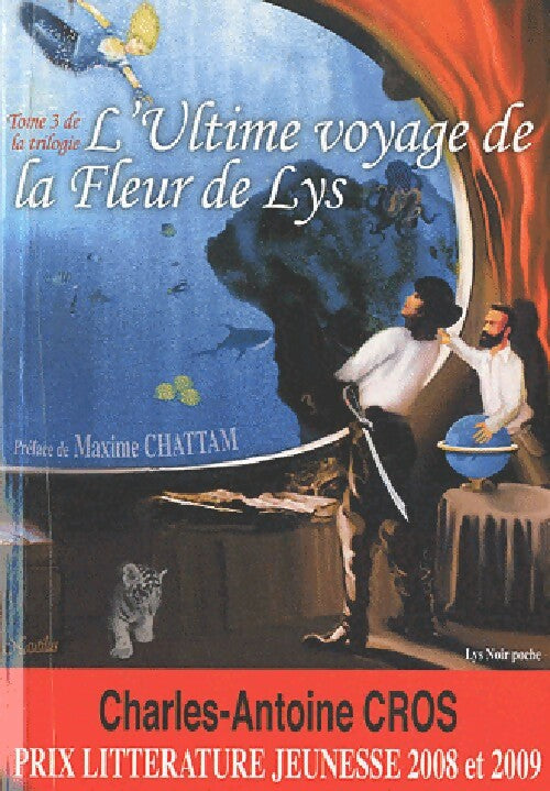 L'ultime voyage de La Fleur de Lys - Charles-Antoine Cros - Livre