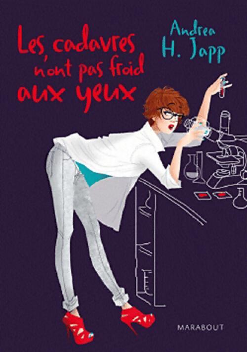 Les cadavres n'ont pas froid aux yeux - Andréa H. Japp - Livre