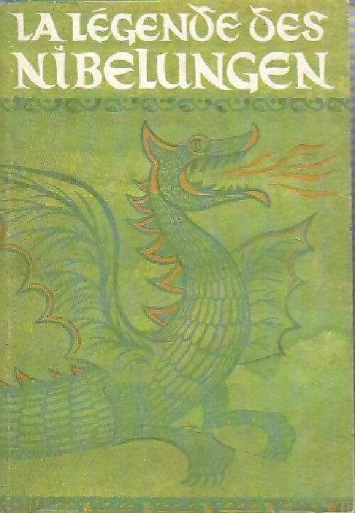 La légende des Nibelungen - a. ehrhard - Livre