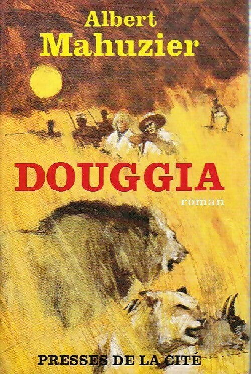 Douggia - Albert Mahuzier - Livre