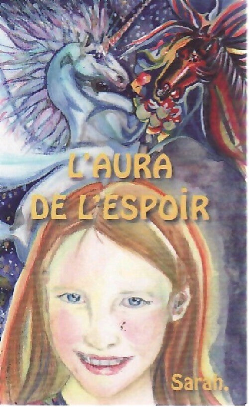 L'aura de l'espoir - Sarah - Livre