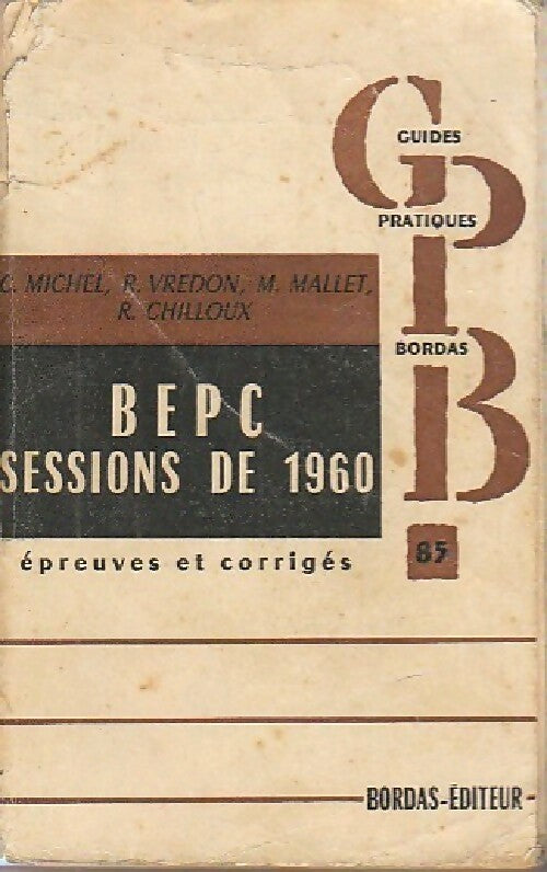 BEPC Sessions de 1960 - Collectif - Livre