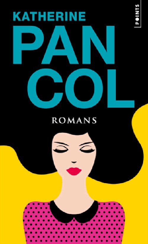 Romans - Katherine Pancol - Livre