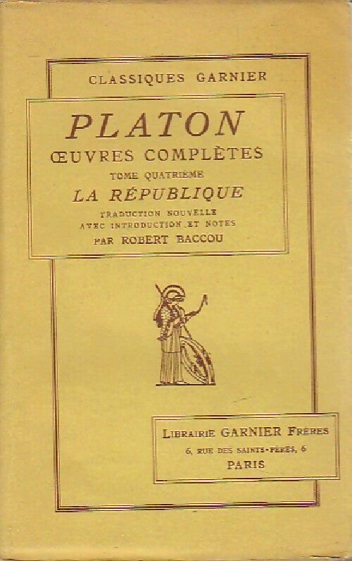 Oeuvres complètes Tome IV - Platon - Livre