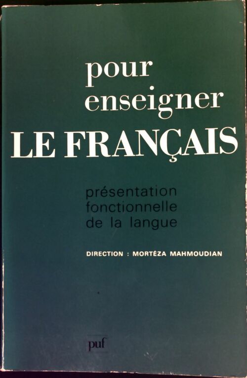 Pour enseigner le français - Mortéza Mahmoudian - Livre