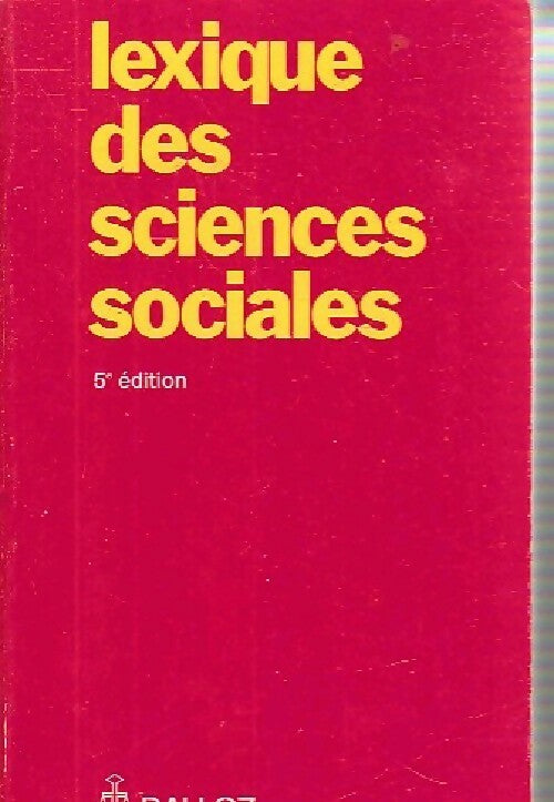 Lexique des sciences sociales - Madeleine Grawitz - Livre