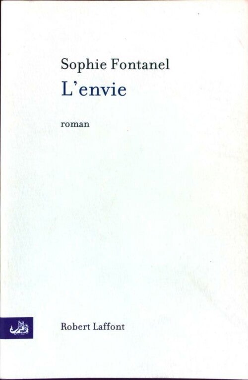 L'envie - Sophie Fontanel - Livre