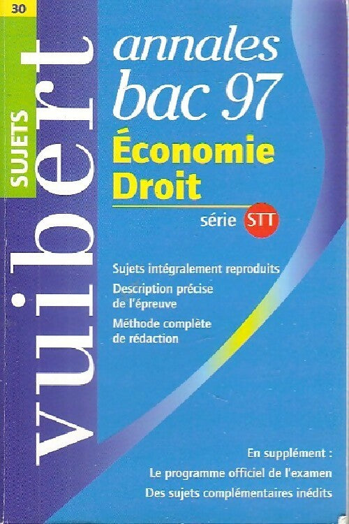 Economie / Droit Série STT : Sujets 1997 - Collectif - Livre