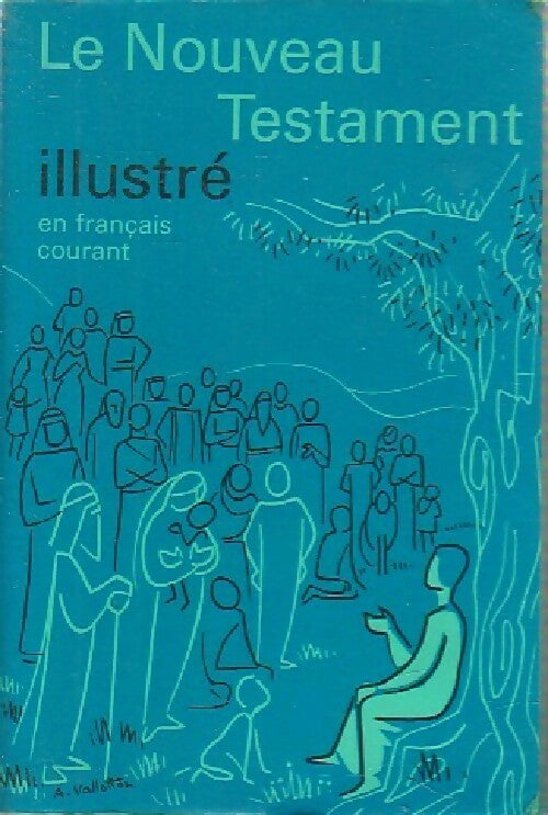 Le Nouveau Testament illustré - Collectif - Livre
