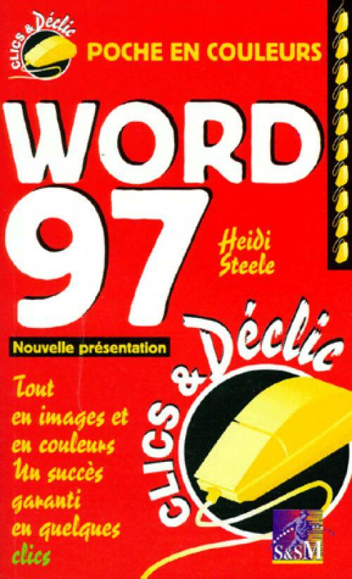 Word 97 - Heidi Steele - Livre