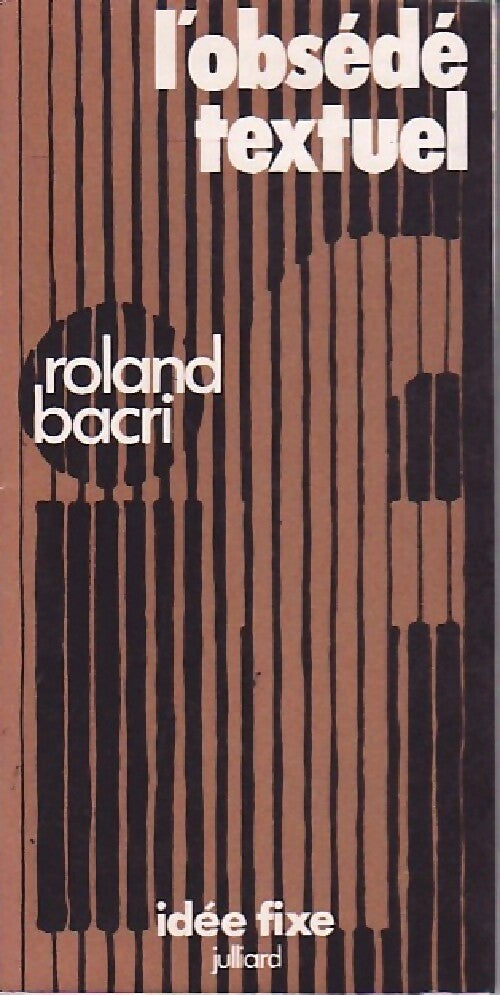 L'osédé textuel - Roland Bacri - Livre