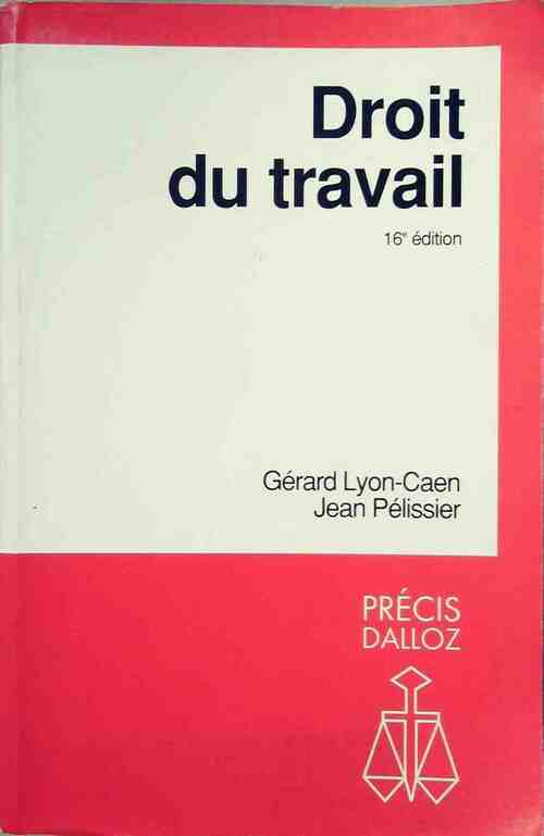 Droit du travail - Gérard Lyon-Caen - Livre