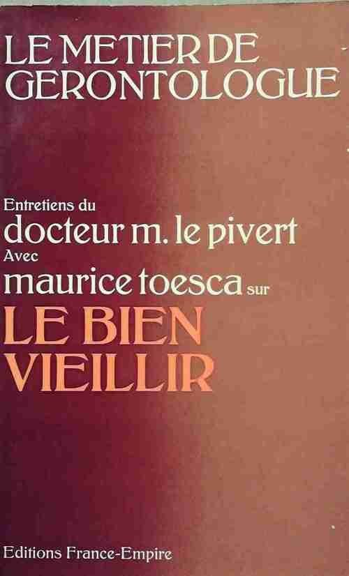 Le bien vieillir - Michel Le Pivert - Livre