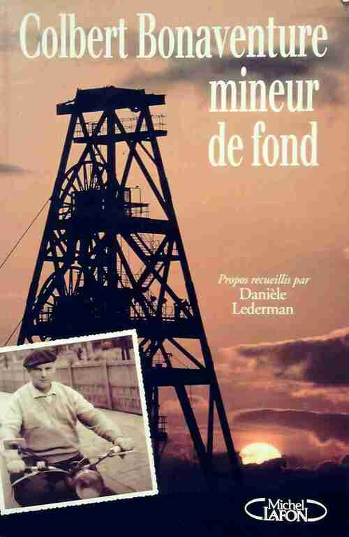 Colbert Bonaventure mineur de fond - Danièle Lederman - Livre