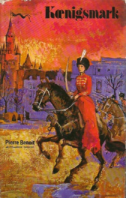 Koenigsmark - Pierre Benoit - Livre