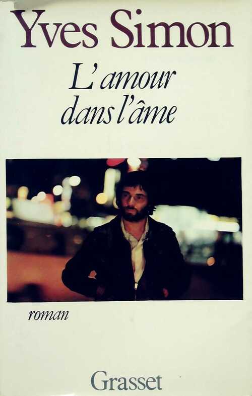 L'amour dans l'âme - Yves Simon - Livre