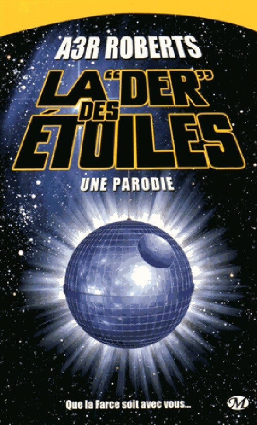 La der des étoiles - A. 3R. Roberts - Livre