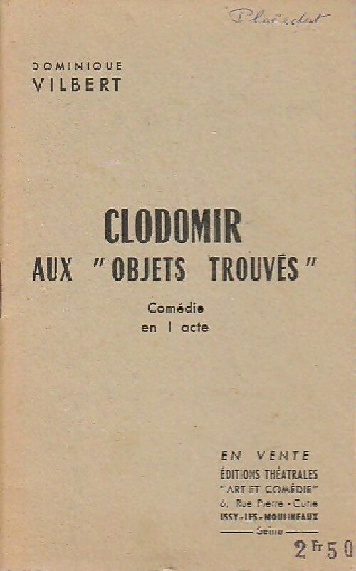 Clodomir aux objets trouvés - Dominique Vilbert - Livre