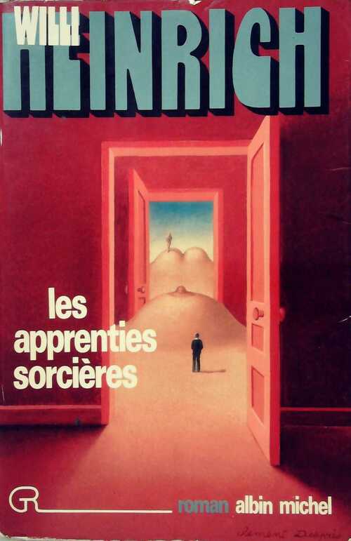 Les apprenties sorcières - Willi Heinrich - Livre