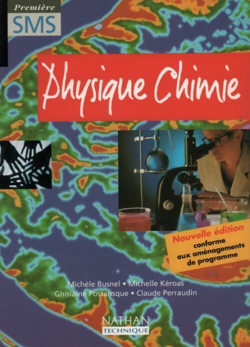 Physique Chimie 1ère SMS - Collectif - Livre