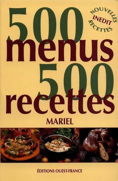 500 menus, 500 recettes - Mariel - Livre