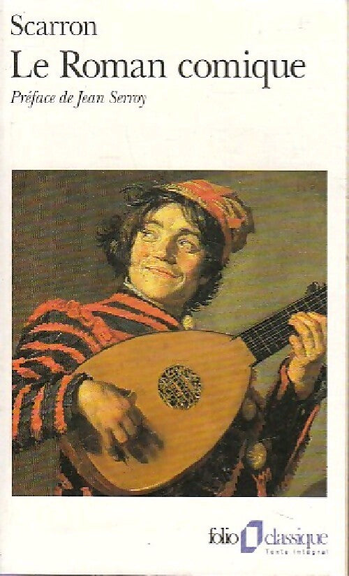 Le roman comique - Paul Scarron - Livre