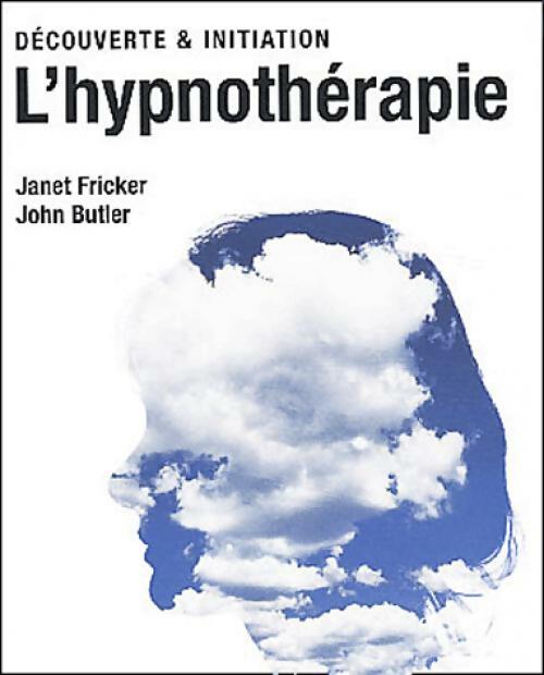 L'hypnothérapie - Janet Fricker - Livre