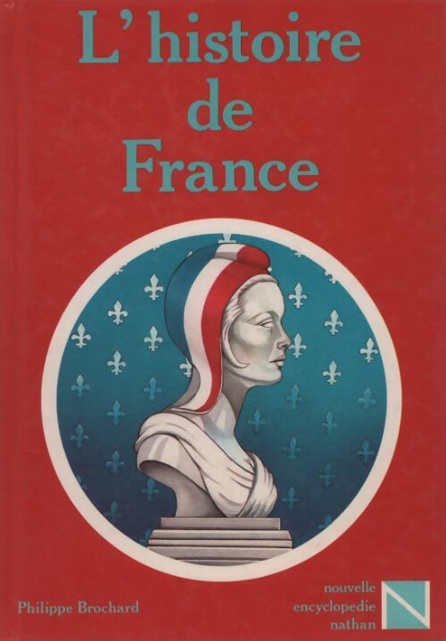 Histoire de France - Philippe Brochard - Livre