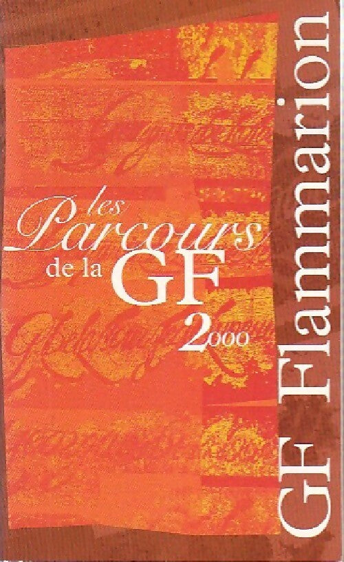 Les parcours de la GF 2000 - Inconnu - Livre
