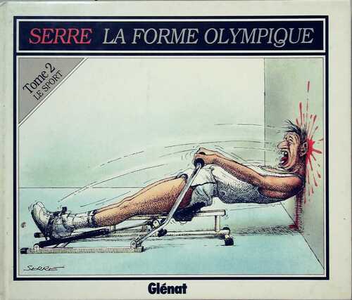 Le sport Tome II : La forme olympique - Serre - Livre