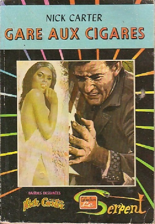 Gare aux cigares - Nick Carter - Livre