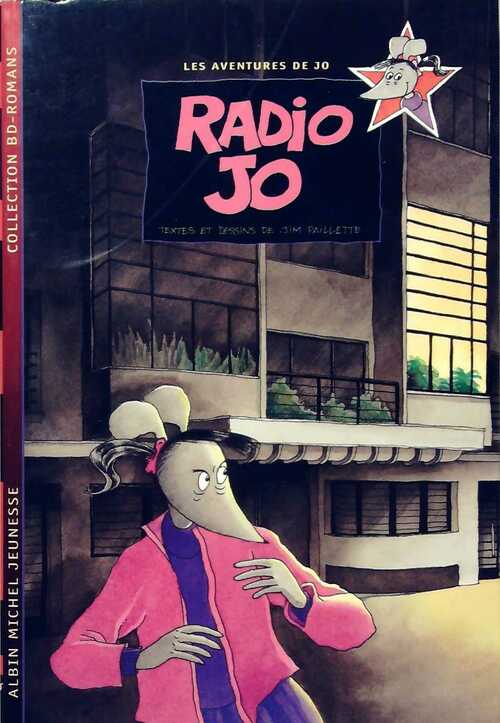 Radio Jo - Jim Paillette - Livre
