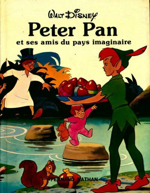 Peter Pan et ses amis au pays imaginaire - Walt Disney - Livre