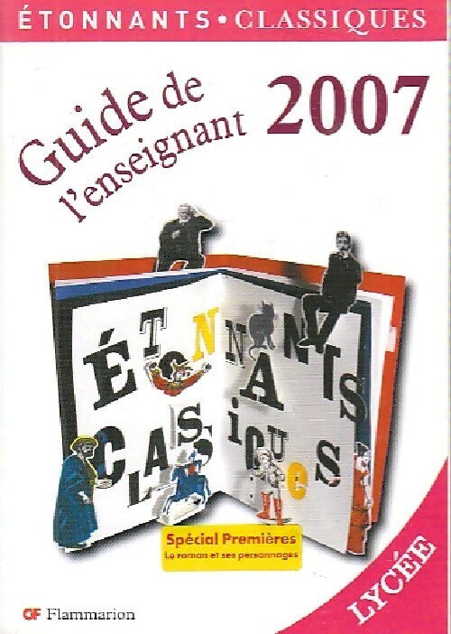 Guide de l'enseignant 2007 (lycées) - Inconnu - Livre